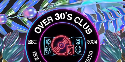 Over 30's Club Presents Daytime Disco - Albany