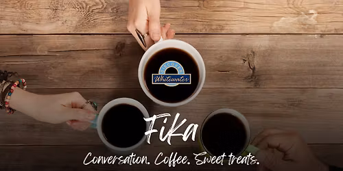 Fika (aka Morning Hang with Local Biz Owners)