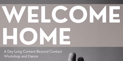 WELCOME HOME: A Journey into Belonging