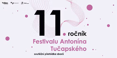 11. ro\u010dn\u00edk Festivalu Anton\u00edna Tu\u010dapsk\u00e9ho | Besedn\u00ed d\u016fm | MKS Vy\u0161kov