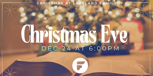 Christmas Eve at Lakeland Family Church
