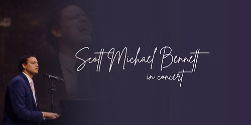 Scott Michael Bennett in Concert