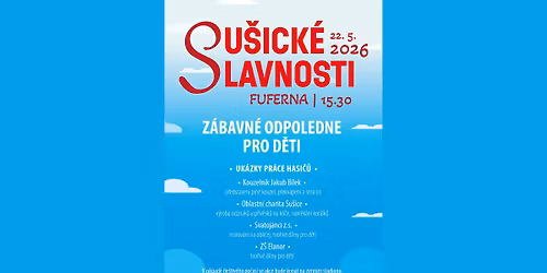 Su\u0161ick\u00e9 slavnosti - Z\u00e1bavn\u00e9 odpoledne pro d\u011bti na Fufern\u00e1ch