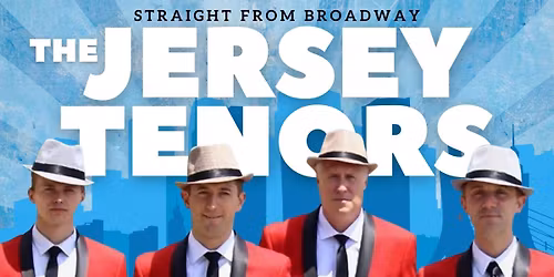 The Jersey Tenors at Strand Theatre - NJ