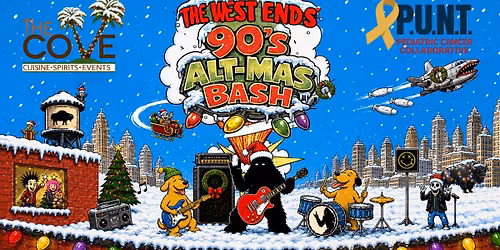 The West Ends\u2019 90\u2019s Alt-Mas Bash at The Cove