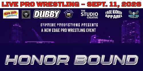 New Edge Pro Wrestling presents: HONOR BOUND