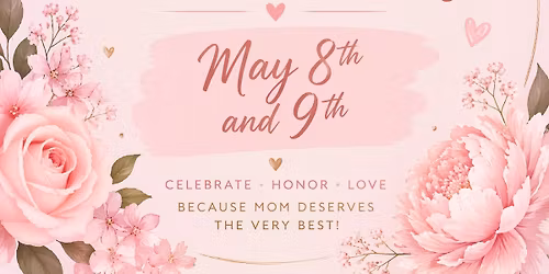 Gypsy Rose Mother\u2019s Day Event