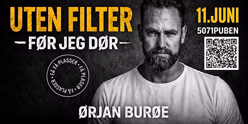 \u00d8rjan Bur\u00f8e - Uten filter- F\u00f8r jeg d\u00f8r