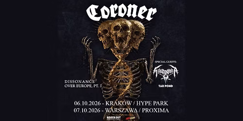 Coroner + Schizophrenia, Tar Pond \/ 7 X 2026 \/ Warszawa