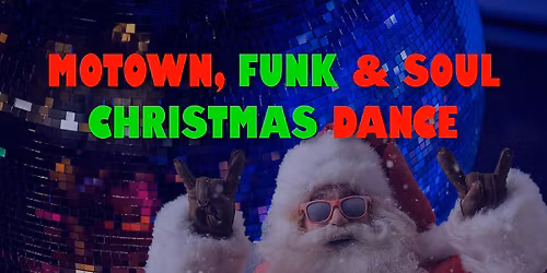 Motown Funk Soul Xmas Dance
