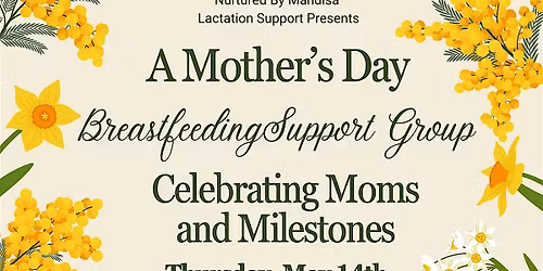 Mother's Day Breastfeeding Support Group