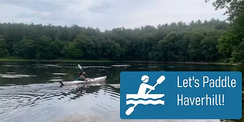 Let's Paddle Haverhill! - Millvale Reservoir