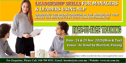 HIGH IMPACT TRANSFORMATIONAL LEADERSHIP SKILLS FOR MANAGERS & LEADERS USING NLP 