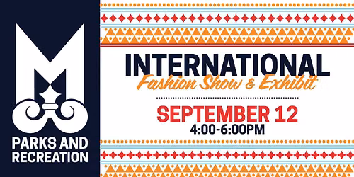 International Fashion Show & Exhibit | FREE Community Event