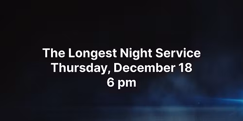 Longest Night (Blue Christmas) Service