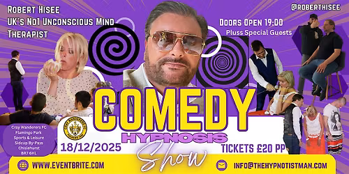Robert Hisee's Comedy Hypnosis Show