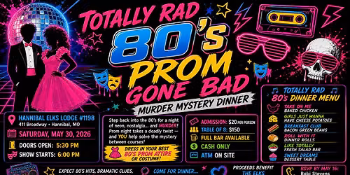 \ud83d\udd7a\ud83d\udc80 TOTALLY RAD 80\u2019s PROM GONE BAD \ud83d\udc80\ud83d\udd7a \ud83c\udfad Murder Mystery Dinner \ud83c\udfad