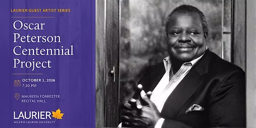 Laurier Guest Artist Series: Oscar Peterson Centennial Project