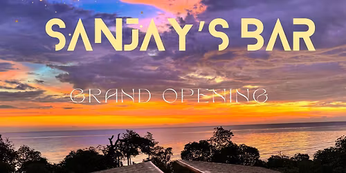 Grand Opening of Sanjay\u2019s Bar