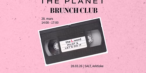THE PLANET brunch club | SALT