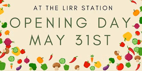 Patchogue Farmers Market 2026 KICK OFF \ud83e\udd73