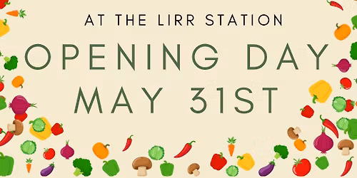 Patchogue Farmers Market 2026 KICK OFF \ud83e\udd73