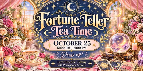 Fortune Teller Tea Time