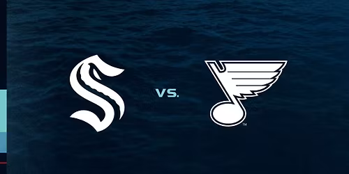 Seattle Kraken at St. Louis Blues at Enterprise Center