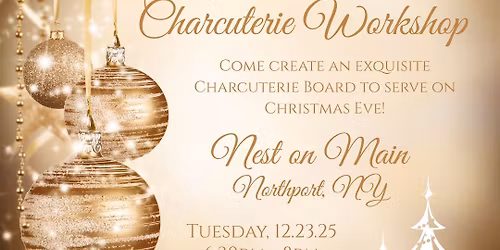 Home for the Holidays Charcuterie Workshop at Nest on Main