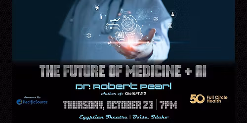 Dr. Robert Pearl: AI in Healthcare