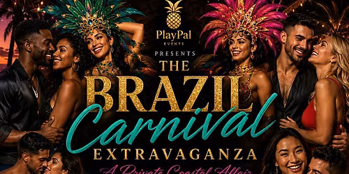 The Brazilian Carnival Lifestyle Extravaganza | Upscale Social Event Del Mar 2026
