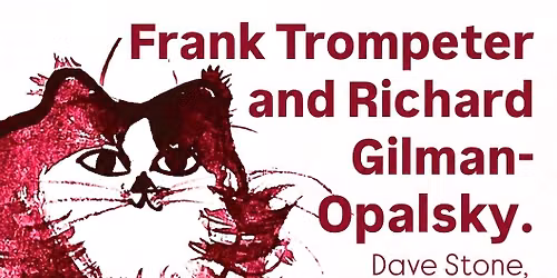 Frank Trompeter and Richard Gilman-Opalsky
