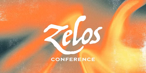 ZELOS CONFERENCE - ALL AGES 18+