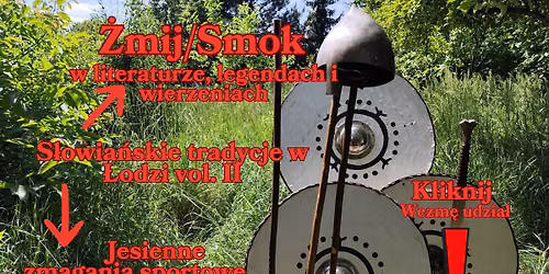 S\u0142owia\u0144skie tradycje w \u0141odzi - vol. II Jesienne Zmagania