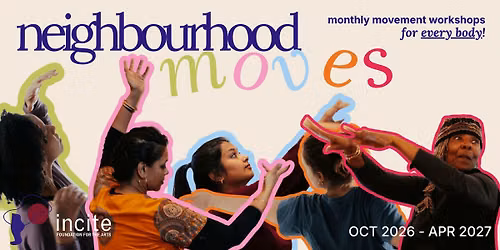 Neighbourhood Moves | Hamilton Workshop Series