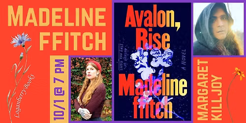 Madeline ffitch: AVALON, RISE with Margaret Killjoy