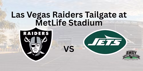 Las Vegas Raiders Tailgate at MetLife Stadium