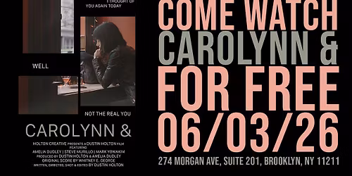 Carolynn & - Premiere Screener Event