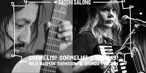 PREMI\u00c4R! BACCHI SALONG - Cornelis! Cornelis! Cornelis!