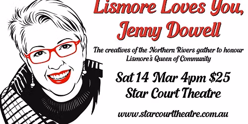 Lismore Loves You, Jenny Dowell - SOLD OUT 