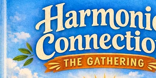 Harmonic Connection: The Gathering