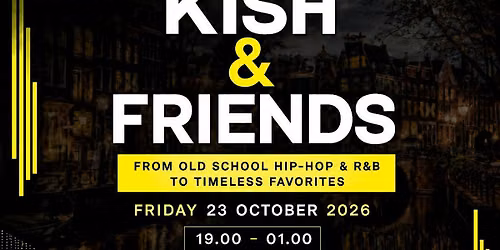 KISH&FRIENDS | ADE 2026 | SING SING AMSTERDAM