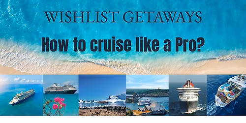 How to cruise like a Pro?