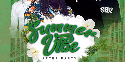 SUMMER VIBE AFTER PARTY
