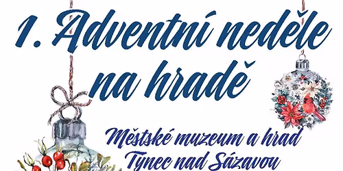 1. Adventn\u00ed ned\u011ble na hrad\u011b