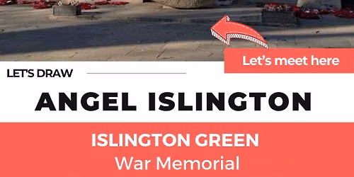 Let\u2019s Draw The Angel, Islington