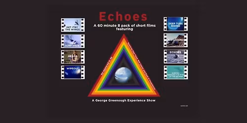 Echoes - The George Greenough Experience Show | Film | Byron Theatre