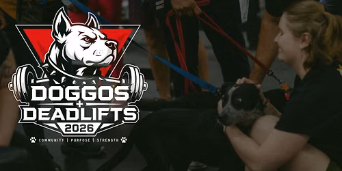 Doggos + Deadlifts 2026