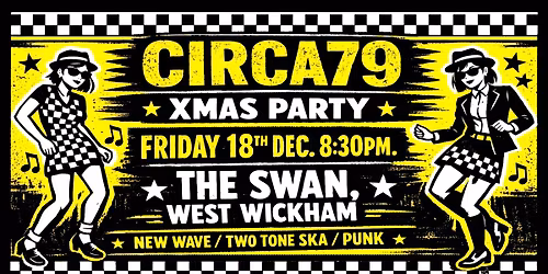 TWO TONE SKA, NEW WAVE & PUNK: CIRCA79 Live @ The Swan, West Wickham. Stranglers, Police, Undertones
