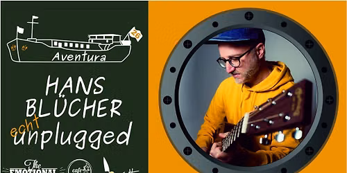 Aventura echt unplugged mit HANS BL\u00dcCHER